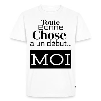 Toute bonne chose a un début...MOI! - T-shirt Premium bio Homme - blanc - Devant - Nico (187cm)