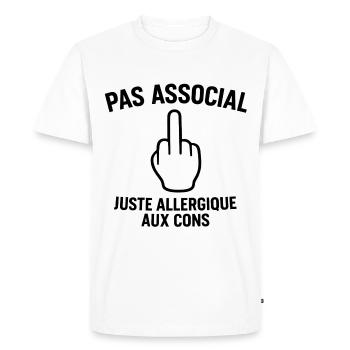 Pas associal, juste allergique aux cons - T-shirt Premium bio Homme - blanc - Devant - Nico (187cm)