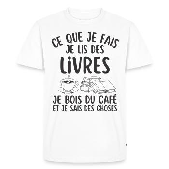 Humour lecteur et boire du café - T-shirt Premium bio Homme - blanc - Devant - Nico (187cm)