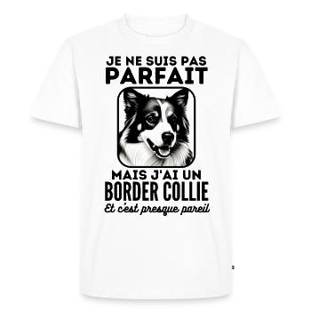 Pas parfait mais j ai un border collie 2 - T-shirt Premium bio Homme - blanc - Devant - Nico (187cm)