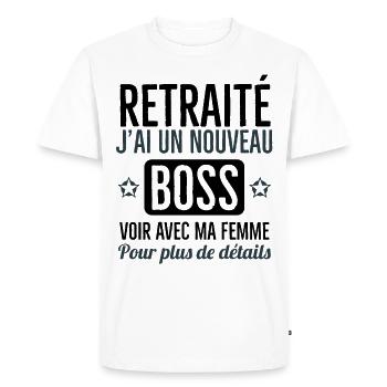 Je suis retraité ma femme est mon nouveau chef - T-shirt Premium bio Homme - blanc - Devant - Nico (187cm)