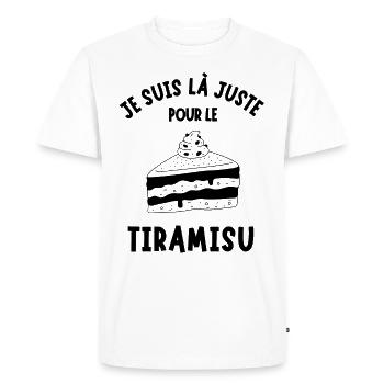 JE SUIS LÀ POUR LE TIRAMISU 1 - T-shirt Premium bio Homme - blanc - Devant - Nico (187cm)