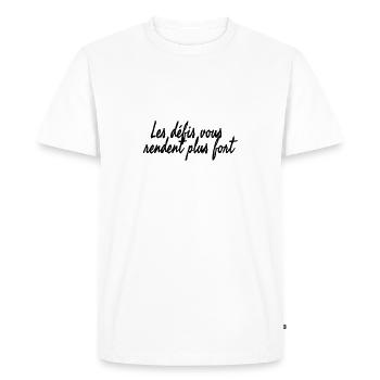 Les défis vous rendent plus fort - T-shirt Premium bio Homme - blanc - Devant - Nico (187cm)