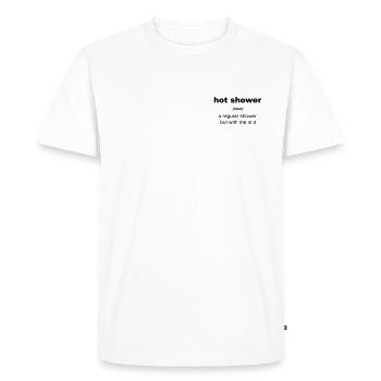 douche chaude - une douche normale, mais avec moi dedans - T-shirt Premium bio Homme - blanc - Devant - Nico (187cm)