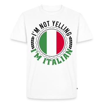 I'm not yelling I'm Italian Bibione Travel Lignano - Men's Premium Organic T-Shirt - white - Front - Nico (187cm)