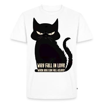 Why fall in love when you can fall asleep cat - Men's Premium Organic T-Shirt - white - Front - Nico (187cm)