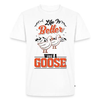 Life is better with a Goose Goose Breeder Goose - Men's Premium Organic T-Shirt - white - Front - Nico (187cm)