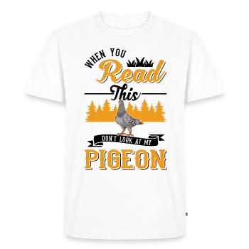 Pigeon Gift Pigeon Fancier Carrier Pigeon - Men's Premium Organic T-Shirt - white - Front - Nico (187cm)