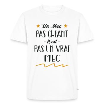 un mec pas chiant n'est pas un vrai mec - T-shirt Premium bio Homme - blanc - Devant - Nico (187cm)