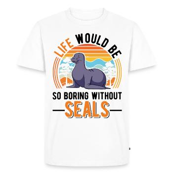 La vie serait si ennuyeuse sans Seal Sea Lion Seal - T-shirt Premium bio Homme - blanc - Devant - Nico (187cm)