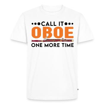 Call it Oboe one more time Bassoon Bassoonist - Men's Premium Organic T-Shirt - white - Front - Nico (187cm)