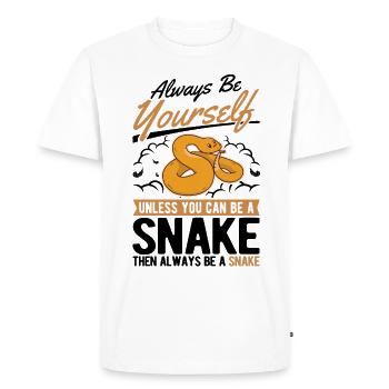 Always Be Yourself Snake Schlange - Men's Premium Organic T-Shirt - white - Front - Nico (187cm)