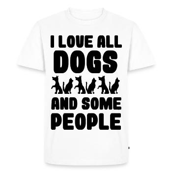 I love all dogs and some people, dogs * - Men's Premium Organic T-Shirt - white - Front - Nico (187cm)