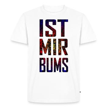 Ist Mir Bums - Männer Premium Bio T-Shirt - Weiß - Vorne - Nico (187cm)