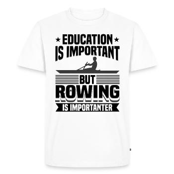 Rowing Is An Important Rower - Men's Premium Organic T-Shirt - white - Front - Nico (187cm)