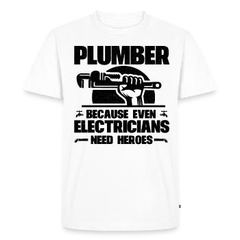 Plumber Because Even Electricians Need Heroes - Men's Premium Organic T-Shirt - white - Front - Nico (187cm)