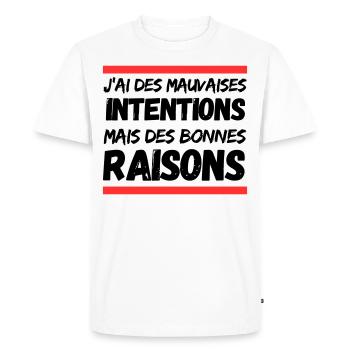 J’ai des mauvaises intentions, mais des bonnes... - T-shirt Premium bio Homme - blanc - Devant - Nico (187cm)
