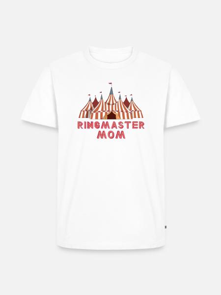 Ringmaster Mom Stunt-Performance-Arena - Männer Premium Bio T-Shirt - Weiß
