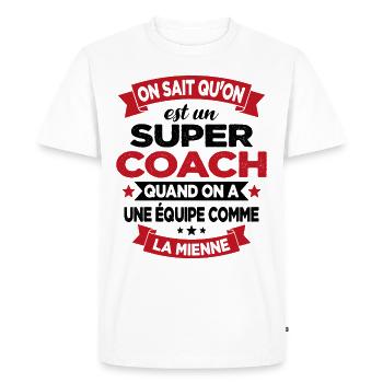 On Sait Qu'on Est Un Super Coach - T-shirt Premium bio Homme - blanc - Devant - Nico (187cm)