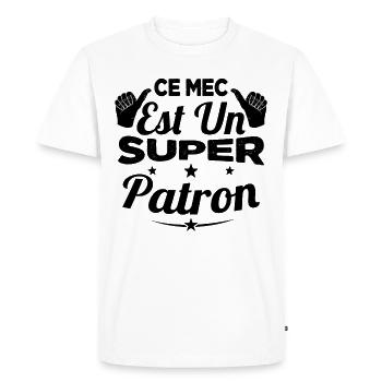 Ce Mec Est Un Super Patron - T-shirt Premium bio Homme - blanc - Devant - Nico (187cm)