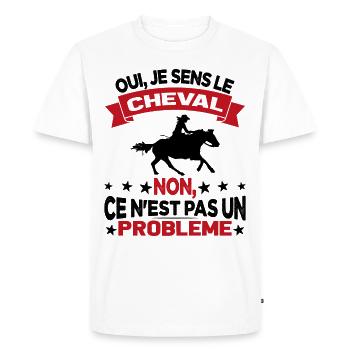 Oui Je Sens Le Cheval non ce n est pas un problème - T-shirt Premium bio Homme - blanc - Devant - Nico (187cm)