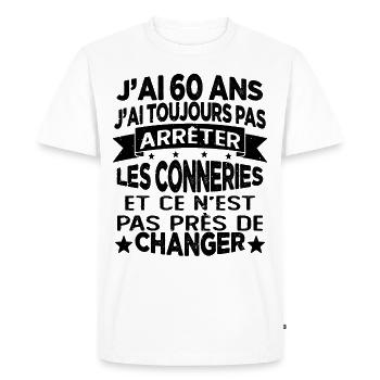 j'ai 60 ans j'ai toujour pas arrêter les conneries - T-shirt Premium bio Homme - blanc - Devant - Nico (187cm)