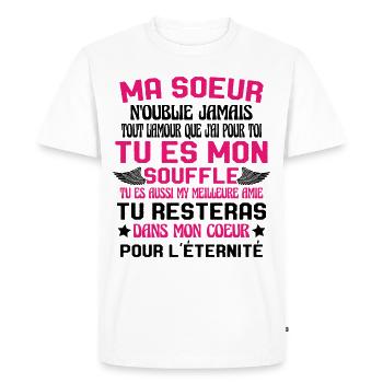 Ma Soeur Es Ma Vie Tu Es Aussi My Meilleure Amie - T-shirt Premium bio Homme - blanc - Devant - Nico (187cm)