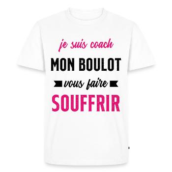 Je suis coach mon boulot vous faire souffrir - T-shirt Premium bio Homme - blanc - Devant - Nico (187cm)