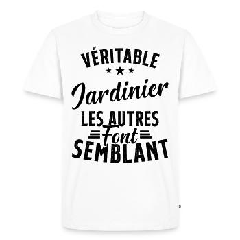 Véritable Jardinier Les Autres Font Semblant - T-shirt Premium bio Homme - blanc - Devant - Nico (187cm)