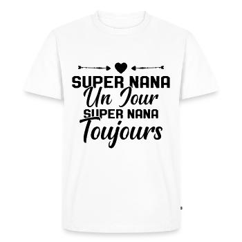 Femme Super Nana Un Jour Super Nana Toujours Nana - T-shirt Premium bio Homme - blanc - Devant - Nico (187cm)