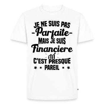 Pas parfaite mais je suis Financière Cadeau - T-shirt Premium bio Homme - blanc - Devant - Nico (187cm)
