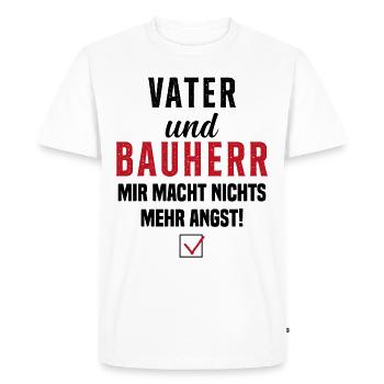 Papa et promoteur Rien ne me fait plus peur - T-shirt Premium bio Homme - blanc - Devant - Nico (187cm)