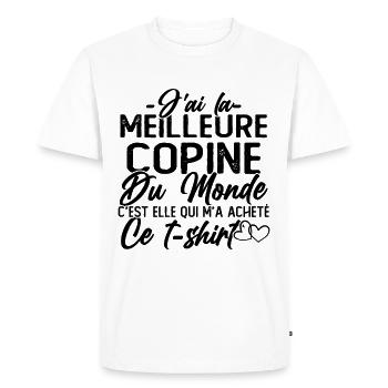 J'ai la Meilleure Copine du Monde idée Cadeau - T-shirt Premium bio Homme - blanc - Devant - Nico (187cm)