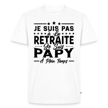Je ne suis pas retraité je suis papy à plein temps - T-shirt Premium bio Homme - blanc - Devant - Nico (187cm)