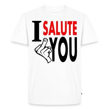 Humor | Funny | i salute you - T-shirt Premium bio Homme - blanc - Devant - Nico (187cm)