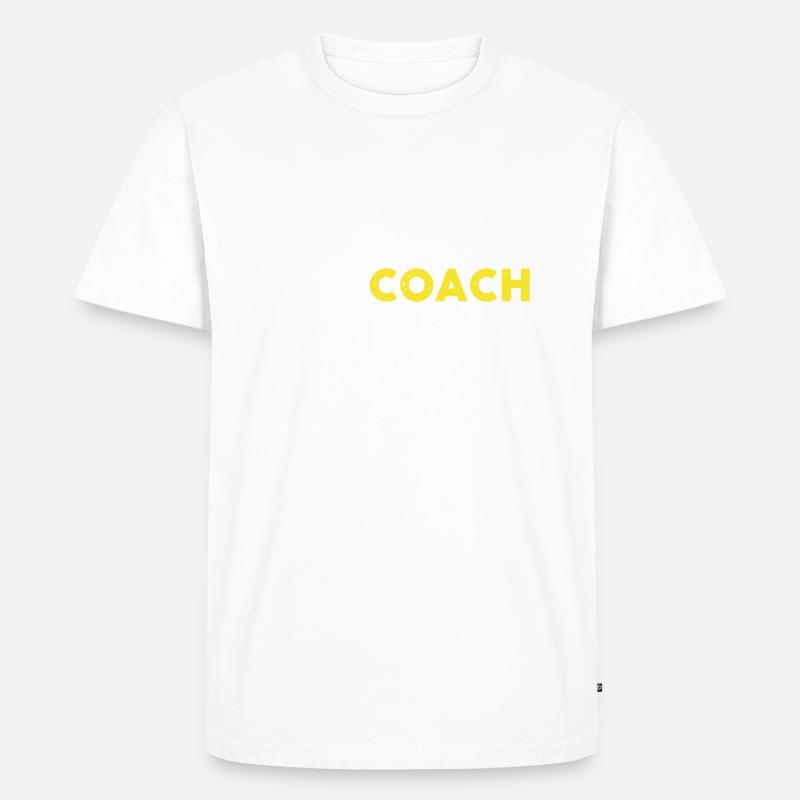 Coach Trainer Spruch Lustig Geschenk - Männer Premium Bio T-Shirt - Weiß
