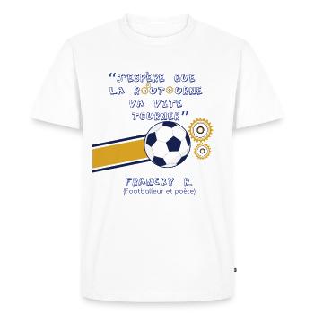 Franck Ribery, citation sur la roue - T-shirt Premium bio Homme - blanc - Devant - Nico (187cm)