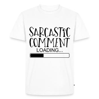 Sarcastic comment sayings funny funny - Men's Premium Organic T-Shirt - white - Front - Nico (187cm)
