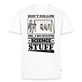 Ne me suivez pas, je fais des trucs scientifiques stupides - T-shirt Premium bio Homme - blanc - Devant - Nico (187cm)