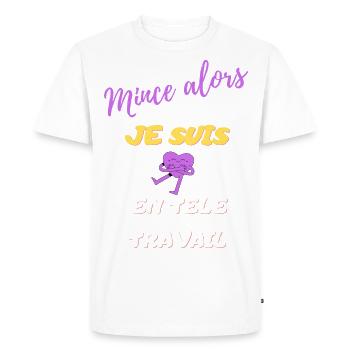 MINCE ALORS je suis en télétravail - T-shirt Premium bio Homme - blanc - Devant - Nico (187cm)