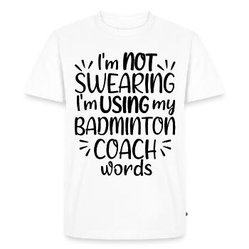 Je ne jure pas que j’utilise mon mot d’entraîneur de badminton - T-shirt Premium bio Homme - blanc - Devant - Nico (187cm)