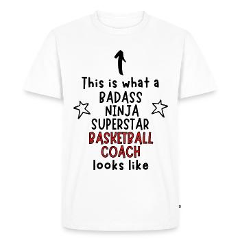 Badass, Ninja, Superstar, Basketball coach - Men's Premium Organic T-Shirt - white - Front - Nico (187cm)