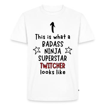 This is what a Badass, Ninja, Superstar, Twitcher - Men's Premium Organic T-Shirt - white - Front - Nico (187cm)