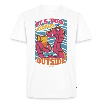 Books It's Too Peopley Outside - Men's Premium Organic T-Shirt - white - Front - Nico (187cm)