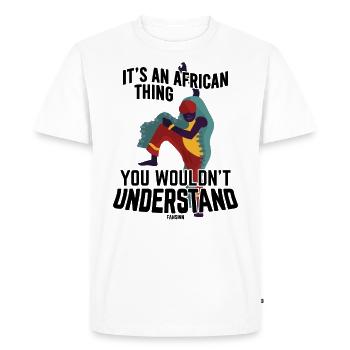 C’est une chose africaine que vous ne comprendriez pas - T-shirt Premium bio Homme - blanc - Devant - Nico (187cm)
