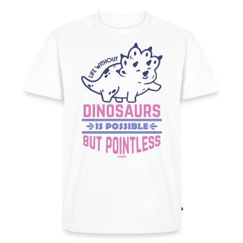Life Without Dinosaurs Is Possible But Pointless - Men's Premium Organic T-Shirt - white - Front - Nico (187cm)