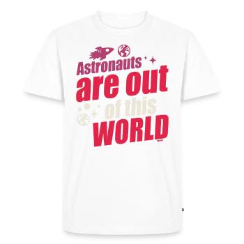 Les astronautes sont hors de ce monde - T-shirt Premium bio Homme - blanc - Devant - Nico (187cm)