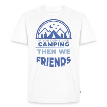 Camping Friends Drôle de dicton camping - T-shirt Premium bio Homme - blanc - Devant - Nico (187cm)