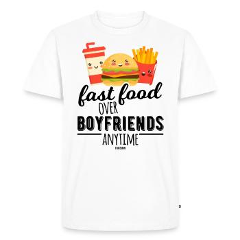 Fast Food Over Boyfriends Anytime - Men's Premium Organic T-Shirt - white - Front - Nico (187cm)