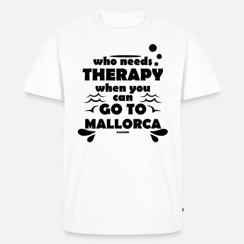 lustiger Spruch Mallorca Geschenkidee - Männer Premium Bio T-Shirt - Weiß
